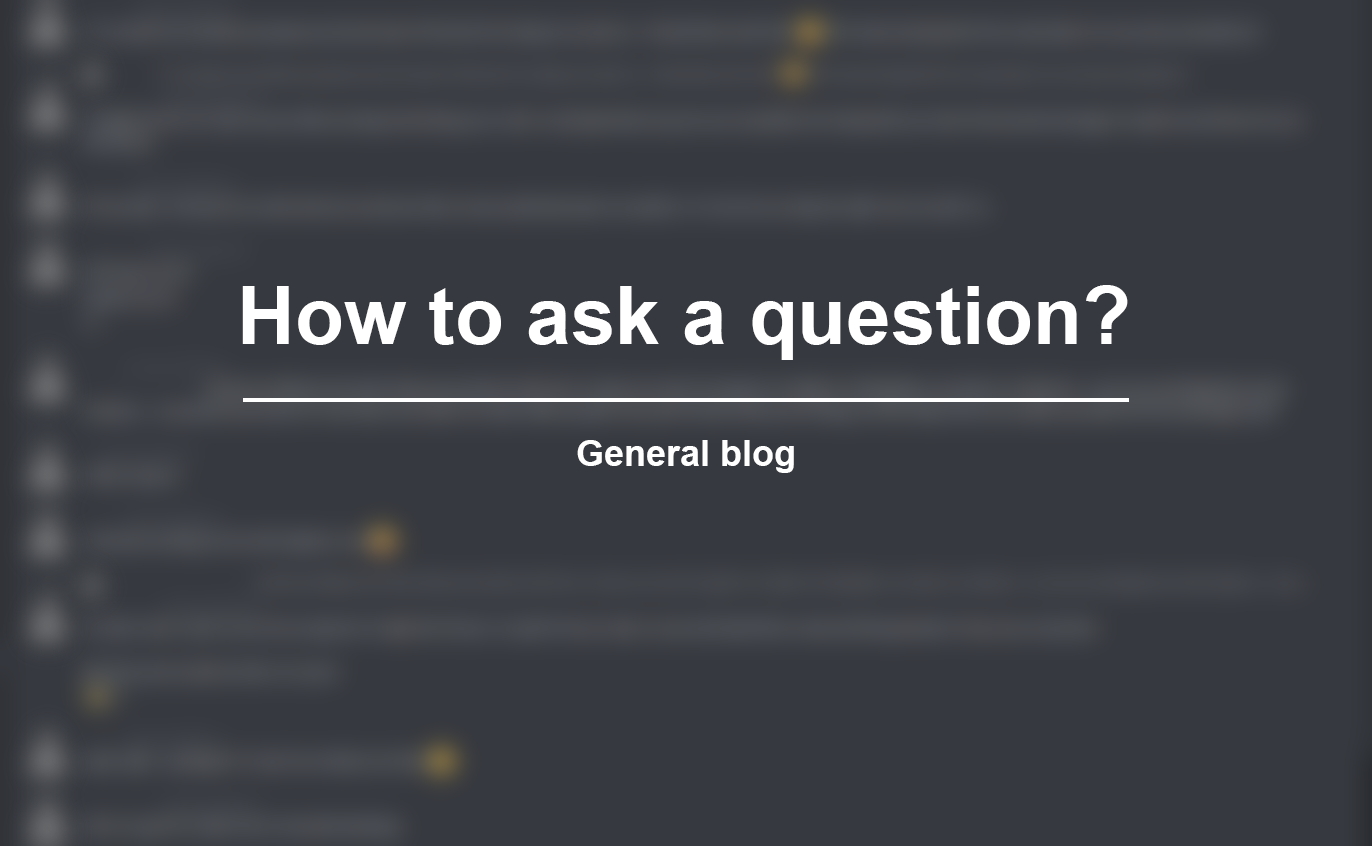 How to ask a question?